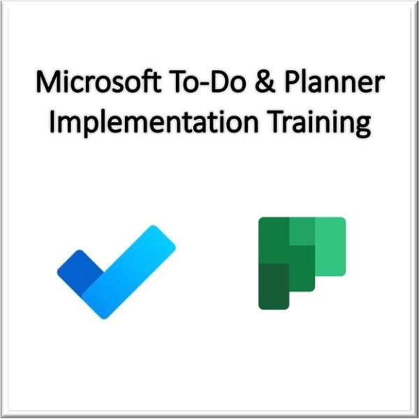 Microsoft ToDo & Planner Implementation Training for General Managers