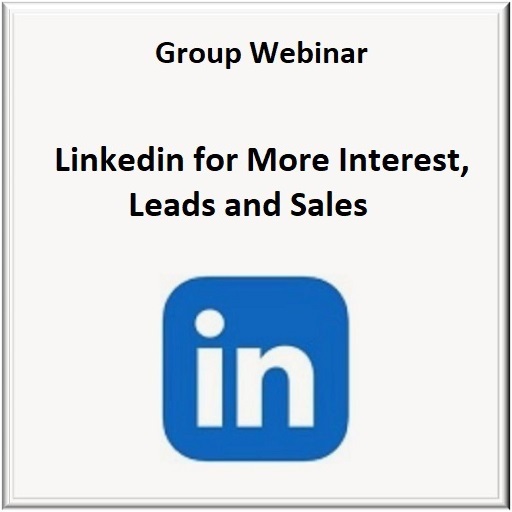 Group Training – LinkedIn For More Interest, Leads And Sales