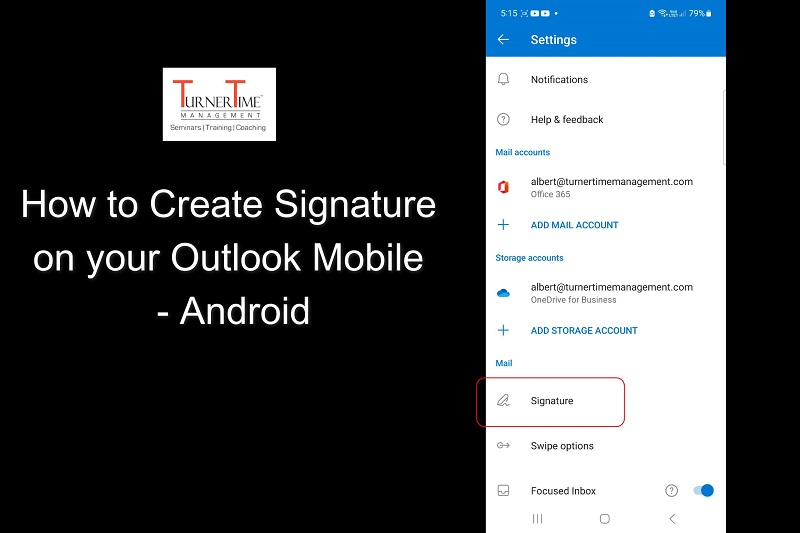 How to Create Signature on your Outlook Mobile - Android - Turner Time ...
